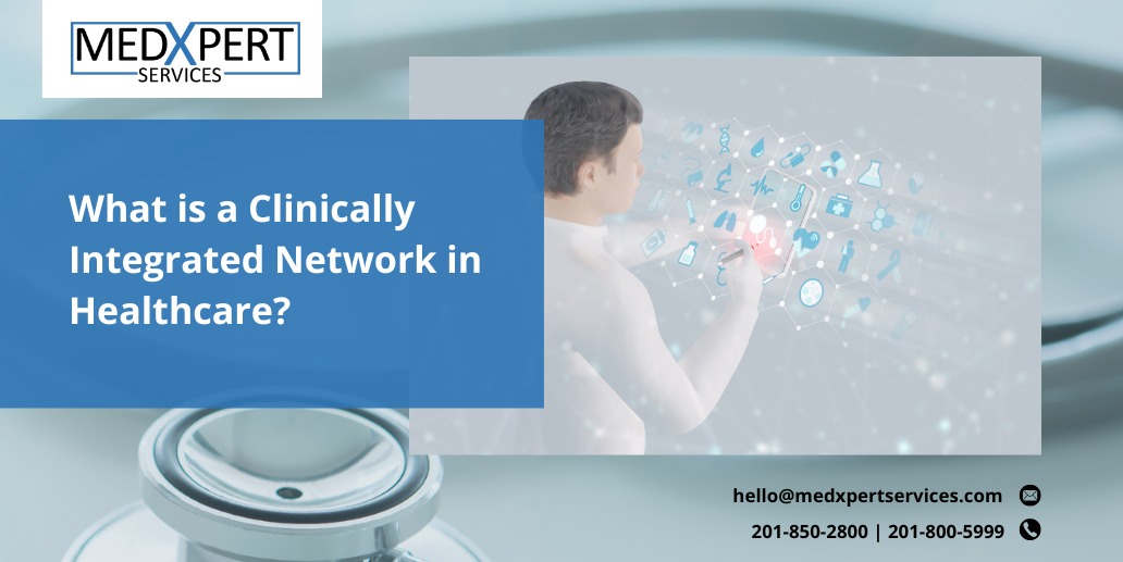 What is a Clinically Integrated Network