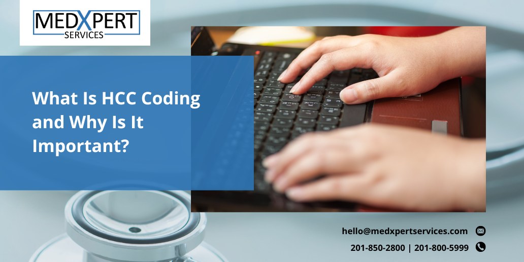 What Is HCC Coding & Why Is It Important