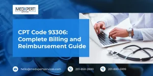 CPT Code 93306_ Complete Billing and Reimbursement Guide