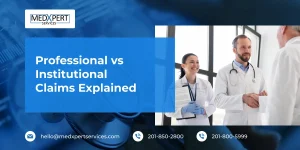 Professional vs Institutional Claims Explained