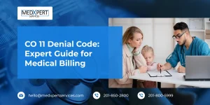 CO 11 Denial Code_ Expert Guide for Medical Billing