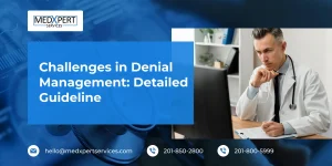 Challenges in Denial Management_ Detailed Guideline