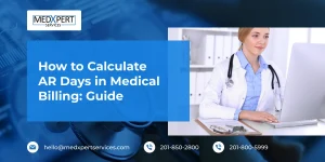 How to Calculate AR Days in Medical Billing_ Guide