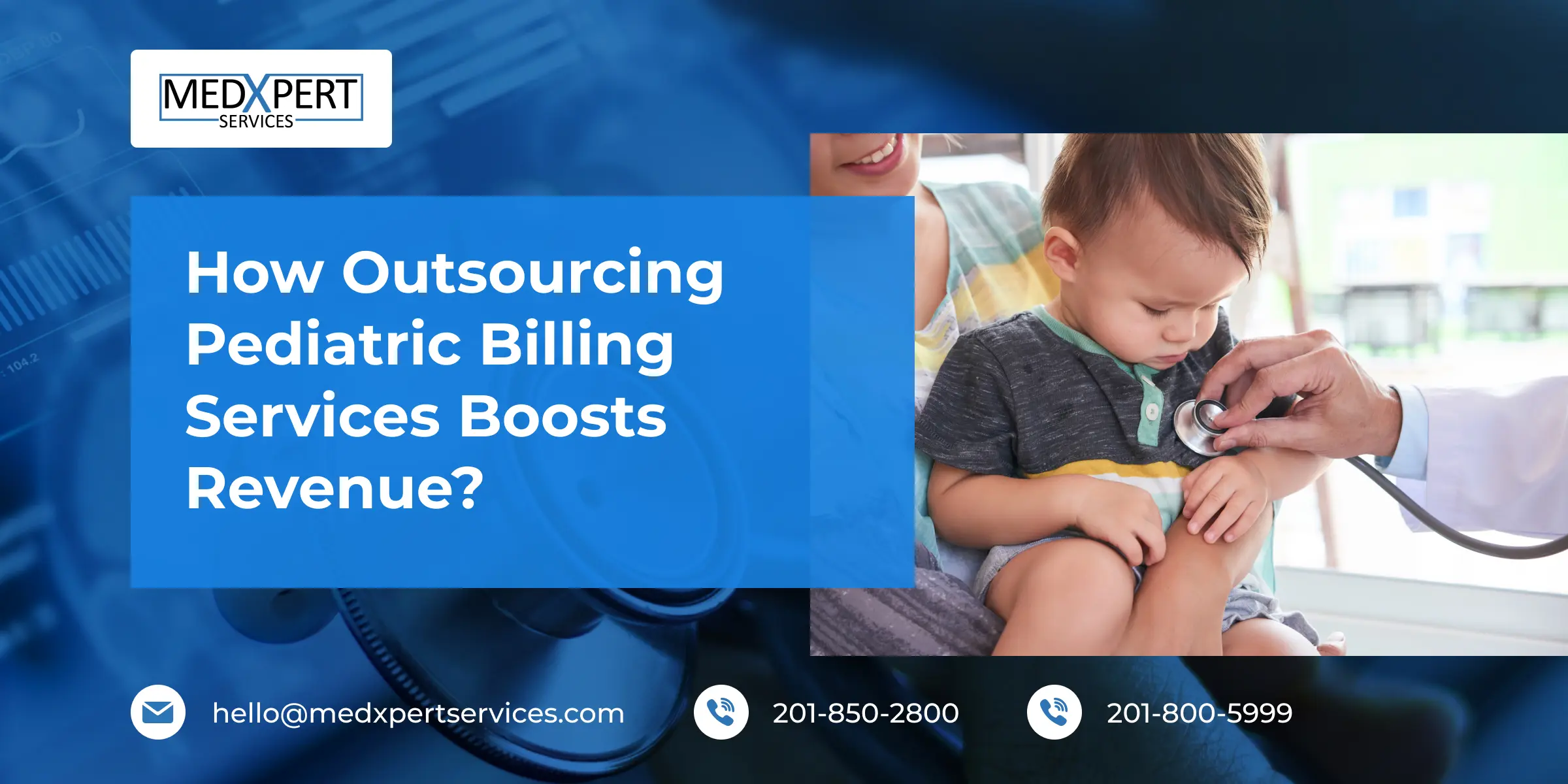 How Outsourcing Pediatric Billing Services Boosts Revenue