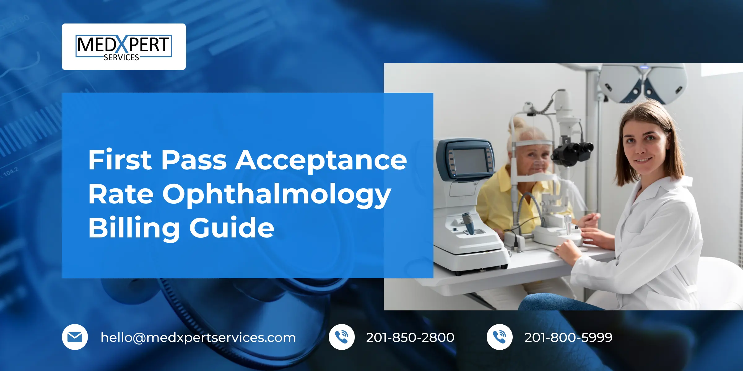 First Pass Acceptance Rate Ophthalmology Billing Guide.jpg