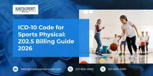 ICD-10 Code for Sports Physical_ Z02.5 Billing Guide 2026