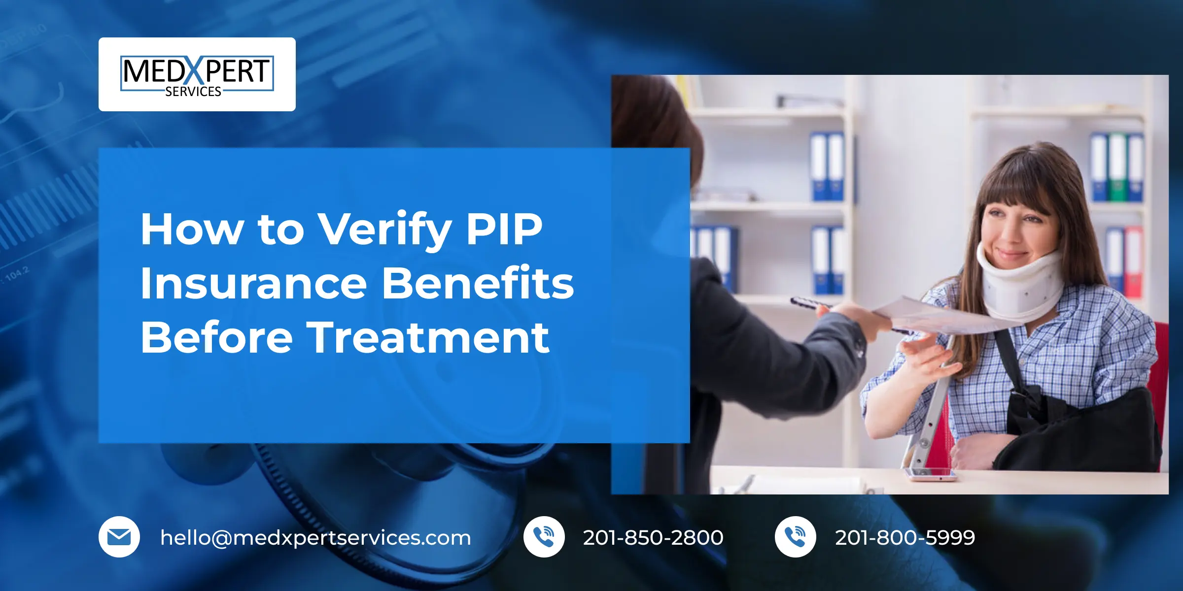 How to Verify PIP Insurance Benefits Before Treatment