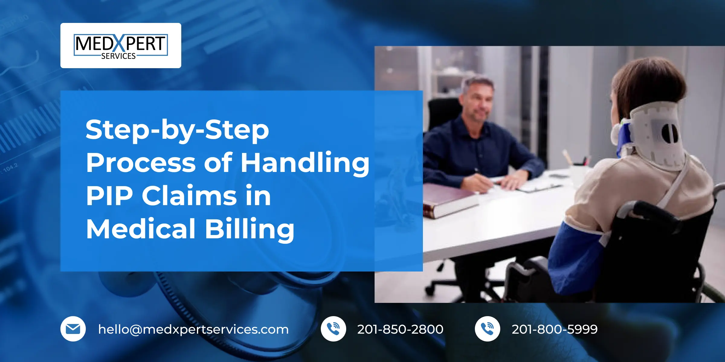 Step-by-Step Process of Handling PIP Claims in Medical Billing