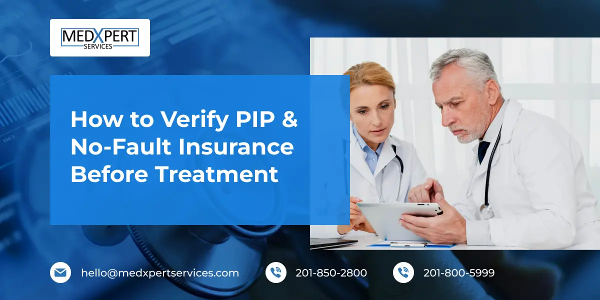How to Verify PIP & No-Fault Insurance Before Treatment