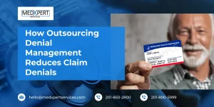 How Outsourcing Denial Management Reduces Claim Denials