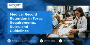 Medical Record Retention in Texas 2026 Rules & Guide