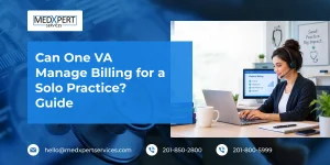 Can One VA Manage Billing for a Solo Practice Guide