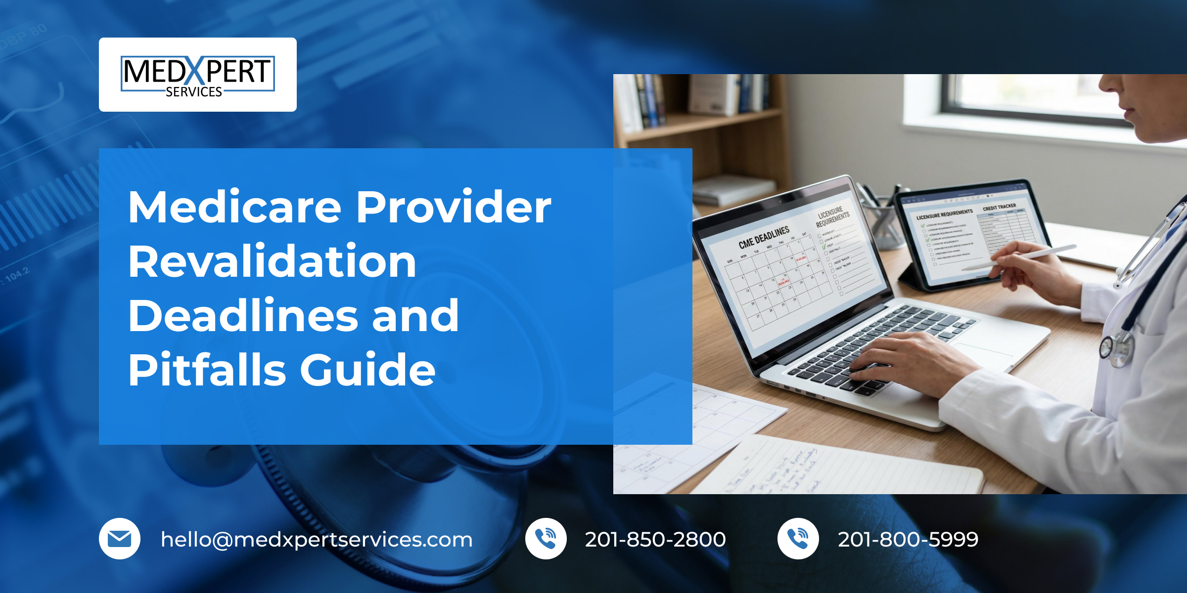 Medicare Provider Revalidation Deadlines and Pitfalls How to Avoid Enrollment Problems