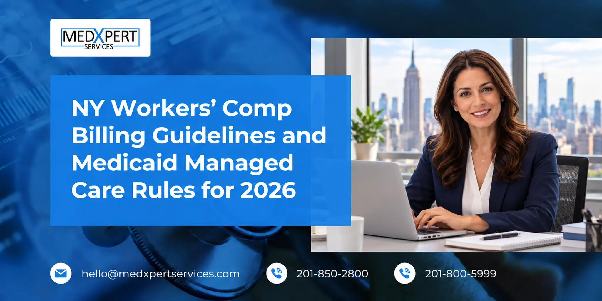 medical billing professional representing New York workers’ compensation and Medicaid managed care billing